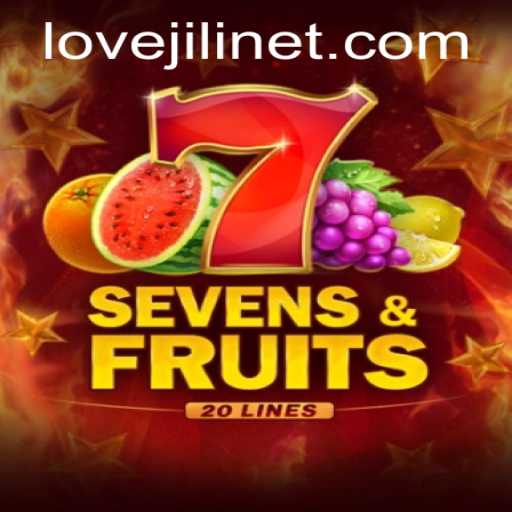 SevensFruits20: A Casino Game Experience with lovejili